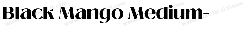 Black Mango Medium字体转换